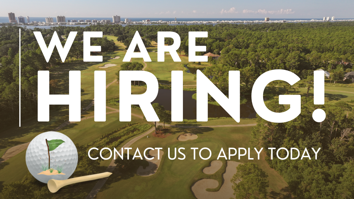 We’re Hiring at Gulf Shores Golf club!